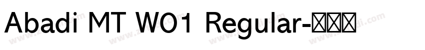 Abadi MT W01 Regular字体转换